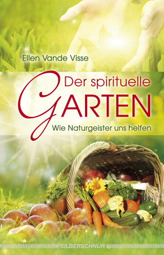 Ellen Vande Visse: Der spirituelle Garten