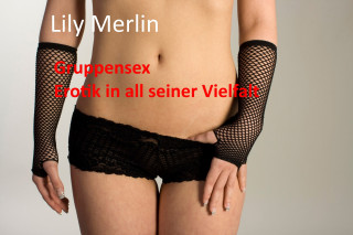 Lily Merlin: Gruppensex