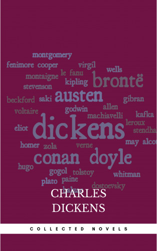 Charles Dickens: Major Works of Charles Dickens