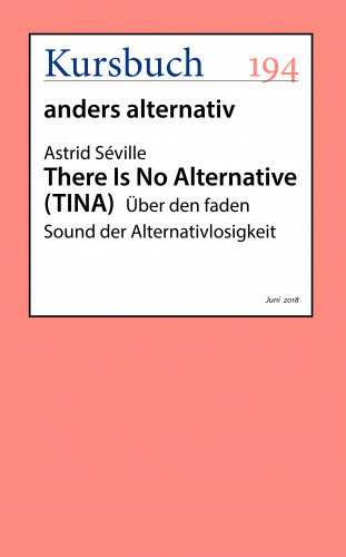 Astrid Séville: There Is No Alternative