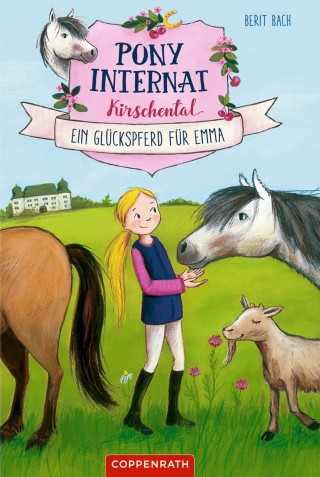 Berit Bach: Pony-Internat Kirschental (Bd. 1)