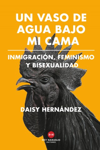 Daisy Hernández: Un vaso de agua bajo mi cama