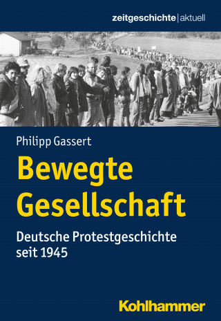 Philipp Gassert: Bewegte Gesellschaft