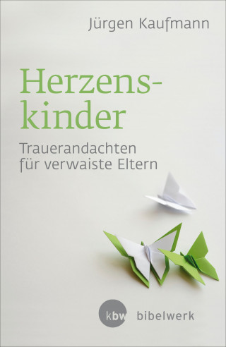 Jürgen Kaufmann: Herzenskinder