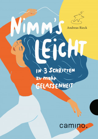 Andreas Rieck: Nimm's leicht!