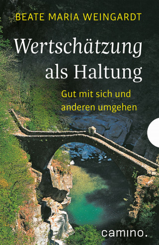 Beate Maria Weingardt: Wertschätzung als Haltung