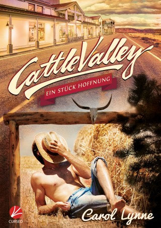 Carol Lynne: Cattle Valley: Ein Stück Hoffnung
