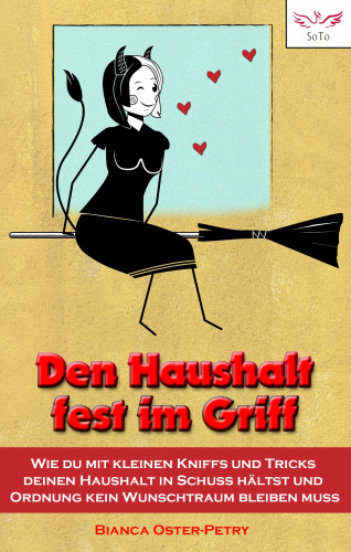 Bianca Oster-Petry: Den Haushalt fest im Griff