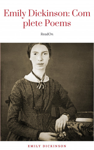 Emily Dickinson: The Poems of Emily Dickinson (Variorum Edition)
