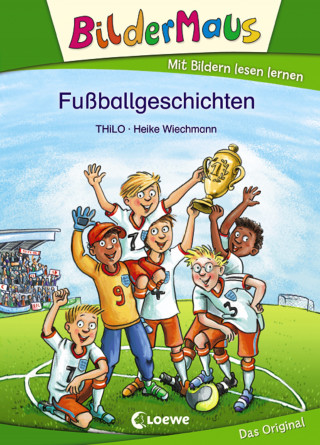 THiLO: Bildermaus - Fußballgeschichten