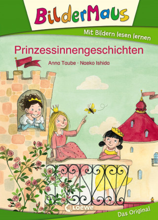 Anna Taube: Bildermaus - Prinzessinnengeschichten