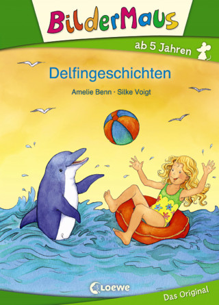 Amelie Benn: Bildermaus - Delfingeschichten