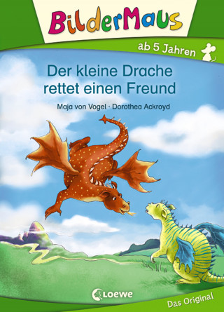 Maja von Vogel: Bildermaus - Der kleine Drache rettet einen Freund