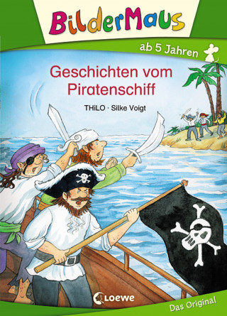 THiLO: Bildermaus - Geschichten vom Piratenschiff