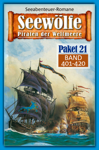 Roy Palmer, Frank Moorfield, Burt Frederick, Fred McMason: Seewölfe Paket 21