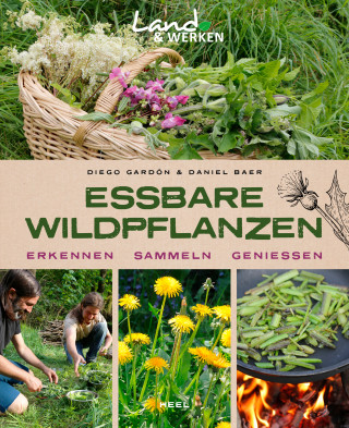 Daniel Baer, Diego Gardón, Tilmann Peschel: Essbare Wildpflanzen