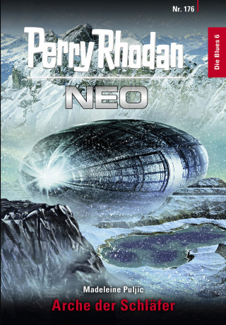 Madeleine Puljic: Perry Rhodan Neo 176: Arche der Schläfer