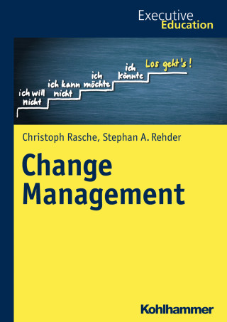 Christoph Rasche, Stephan A. Rehder: Change Management
