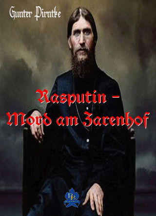 Gunter Pirntke: Rasputin – Mord am Zarenhof