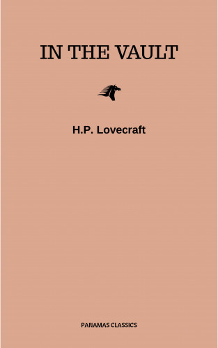 H.P. Lovecraft: In the Vault