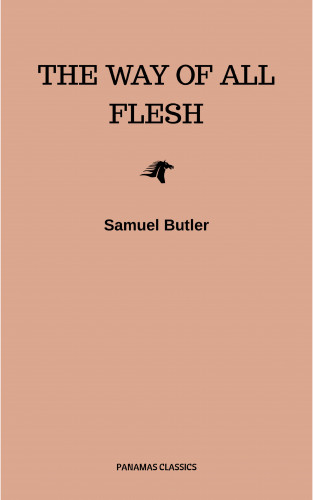 Samuel Butler: The Way of All Flesh