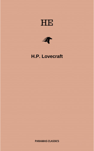 H.P. Lovecraft: He