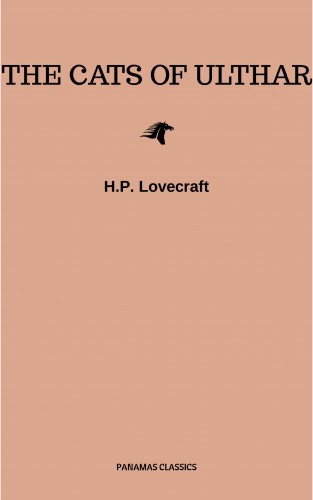 H.P. Lovecraft: The Cats of Ulthar