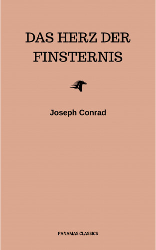 Joseph Conrad: Das Herz der Finsternis