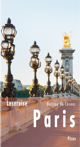 Bettina de Cosnac: Lesereise Paris
