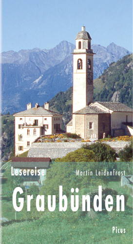 Martin Leidenfrost: Lesereise Graubünden