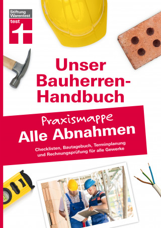 Rüdiger Krisch: Bauherren-Praxismappe Alle Abnahmen