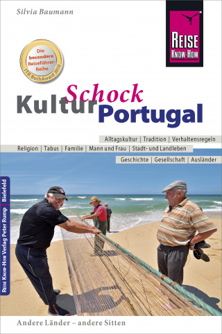 Silvia Baumann: Reise Know-How KulturSchock Portugal