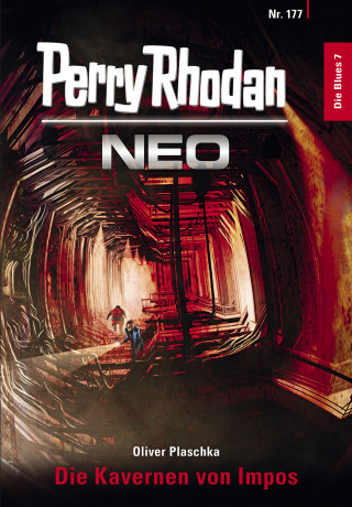 Oliver Plaschka: Perry Rhodan Neo 177: Die Kavernen von Impos