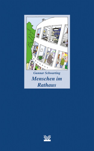 Gunnar Schwarting: Menschen im Rathaus