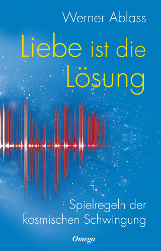 Werner Ablass: Liebe ist die Lösung