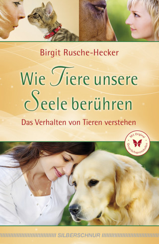 Birgit Rusche-Hecker: Wie Tiere unsere Seele berühren