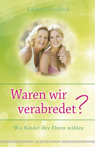 Edelgard Friedrich: Waren wir verabredet?