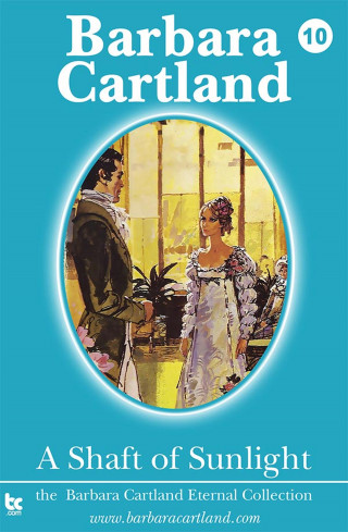 Barbara Cartland: A Shaft of Sunlight