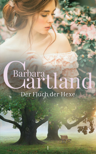 Barbara Cartland: Der Fluch Der Hexe