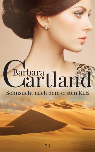 Barbara Cartland: Sehnsucht nach dem ersten Kuss