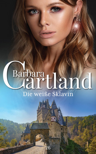 Barbara Cartland: Die weiße Sklavin