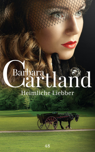 Barbara Cartland: Heimliche Liebe