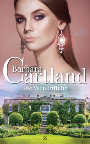 Barbara Cartland: Die Vernunftehe