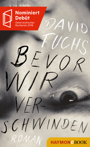 David Fuchs: Bevor wir verschwinden