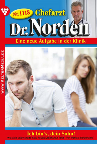 Patricia Vandenberg: Ich bin's, dein Sohn!