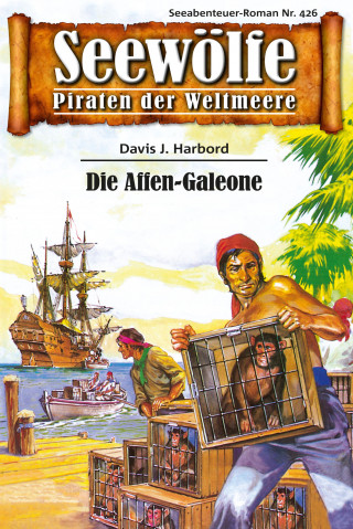 Davis J. Harbord: Seewölfe - Piraten der Weltmeere 426