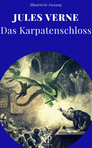 Jules Verne: Das Karpatenschloss