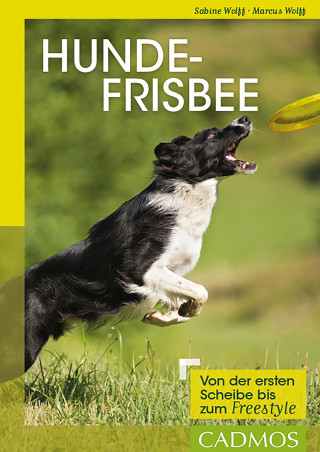 Sabine Wolff, Marcus Wolff: Hundefrisbee