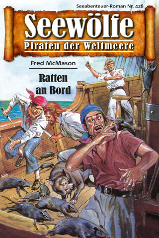 Fred McMason: Seewölfe - Piraten der Weltmeere 428