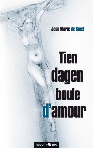 Jean Marie de Smet: Tien dagen boule d'amour